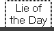 Lie of the Day