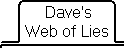 Daves's Web of Lies
